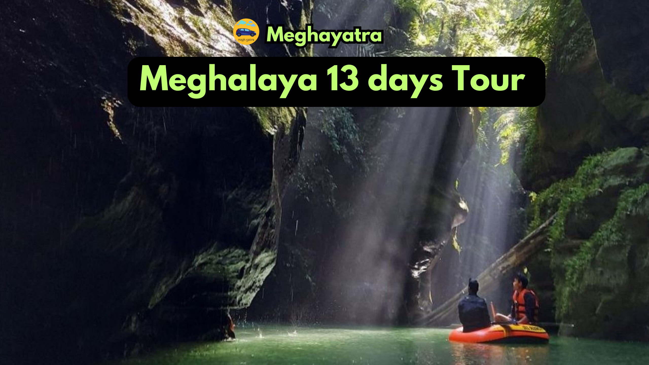 Meghalaya Tour